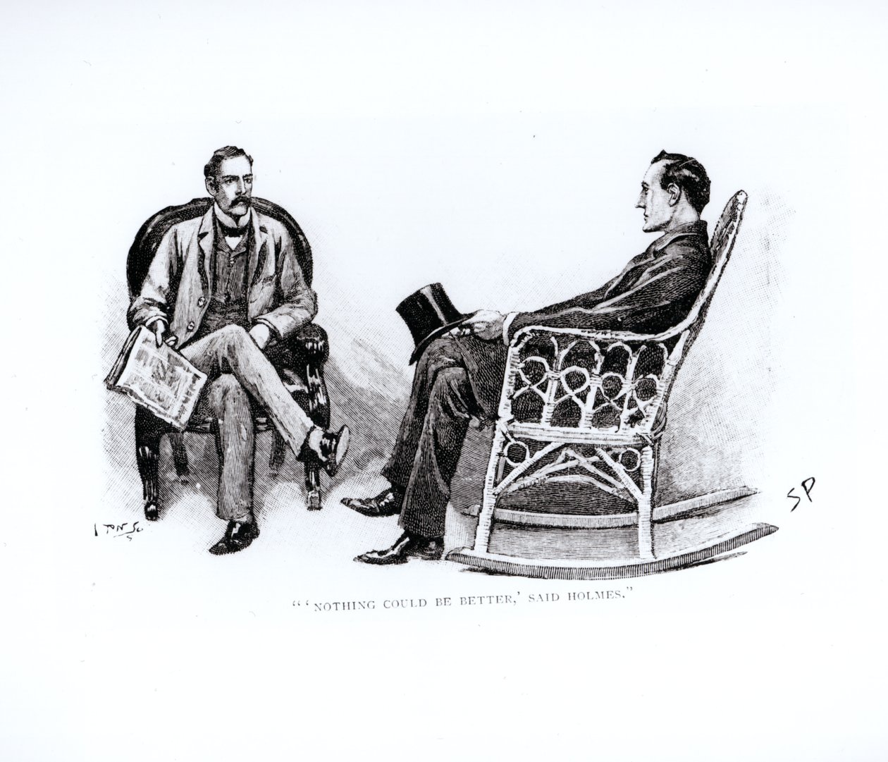 "Hiçbir şey daha iyi olamaz," dedi Holmes, Arthur Conan Doyle
