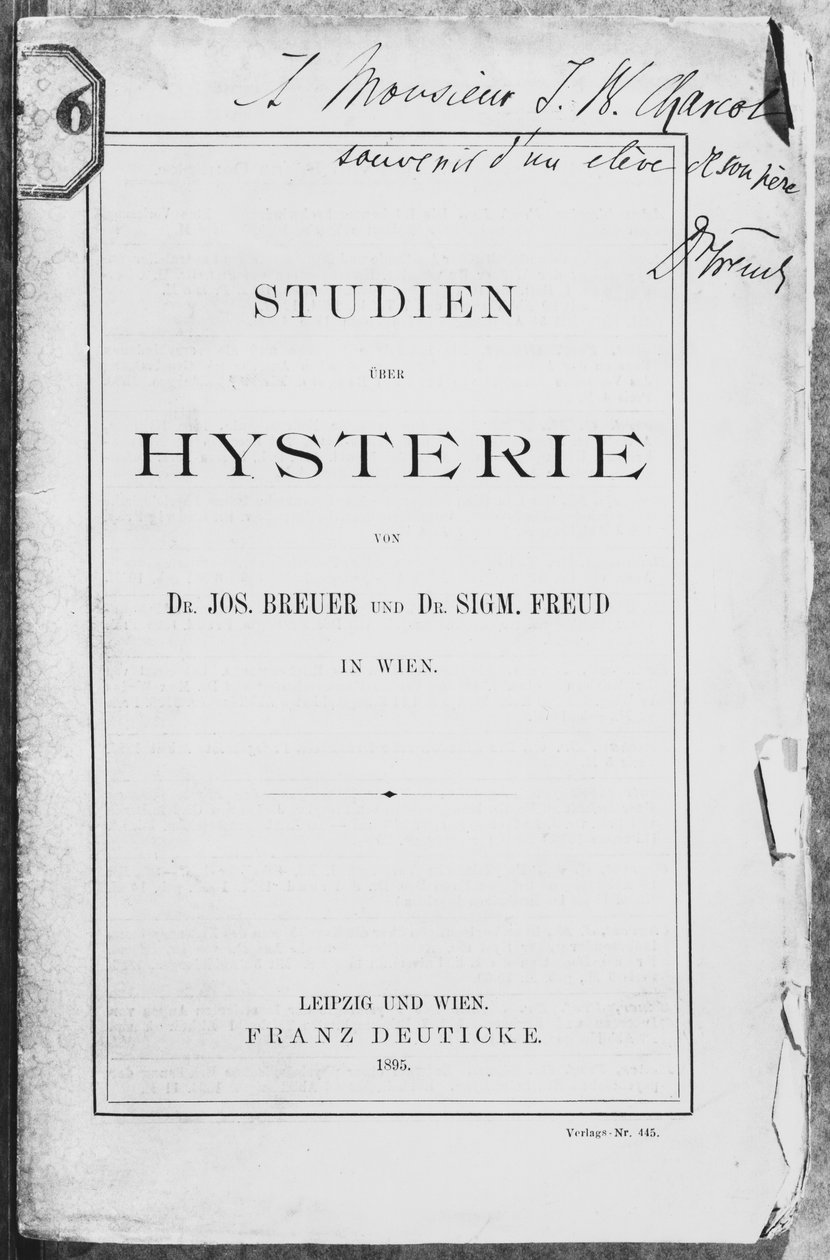 Josef Breuer (1842-1925) ve Freud tarafından Jean Charcot (1867-1936) Leipzig ve Wien'e ithaf edilen 'Studien uber Hysterie'nin ön kapağı, Franz Deuticke tarafından yayınlandı, 1895 by Sigmund Freud