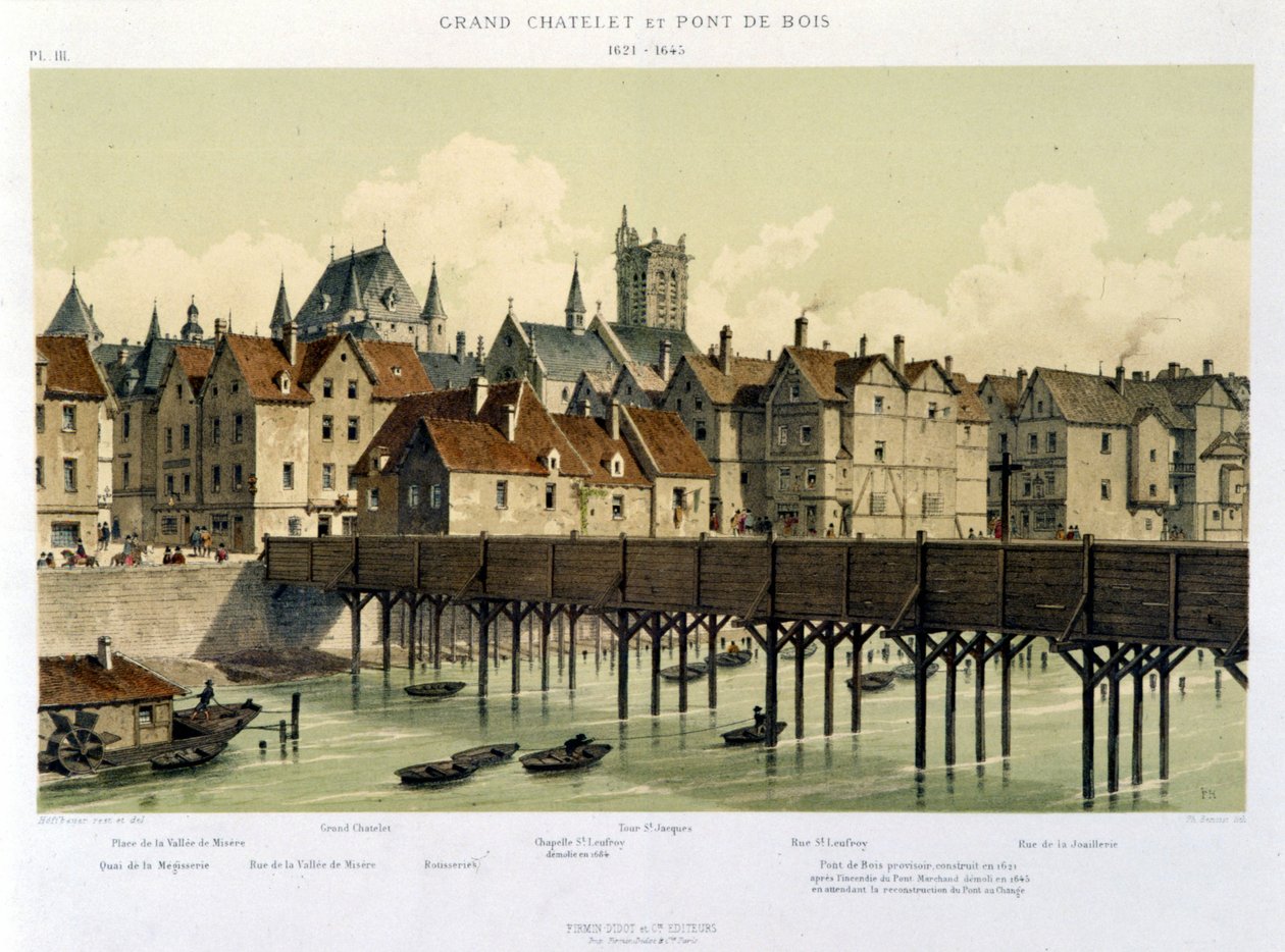 Büyük Châtelet ve ahşap köprü (1621-1643) - “13. yüzyıldan günümüze Paris