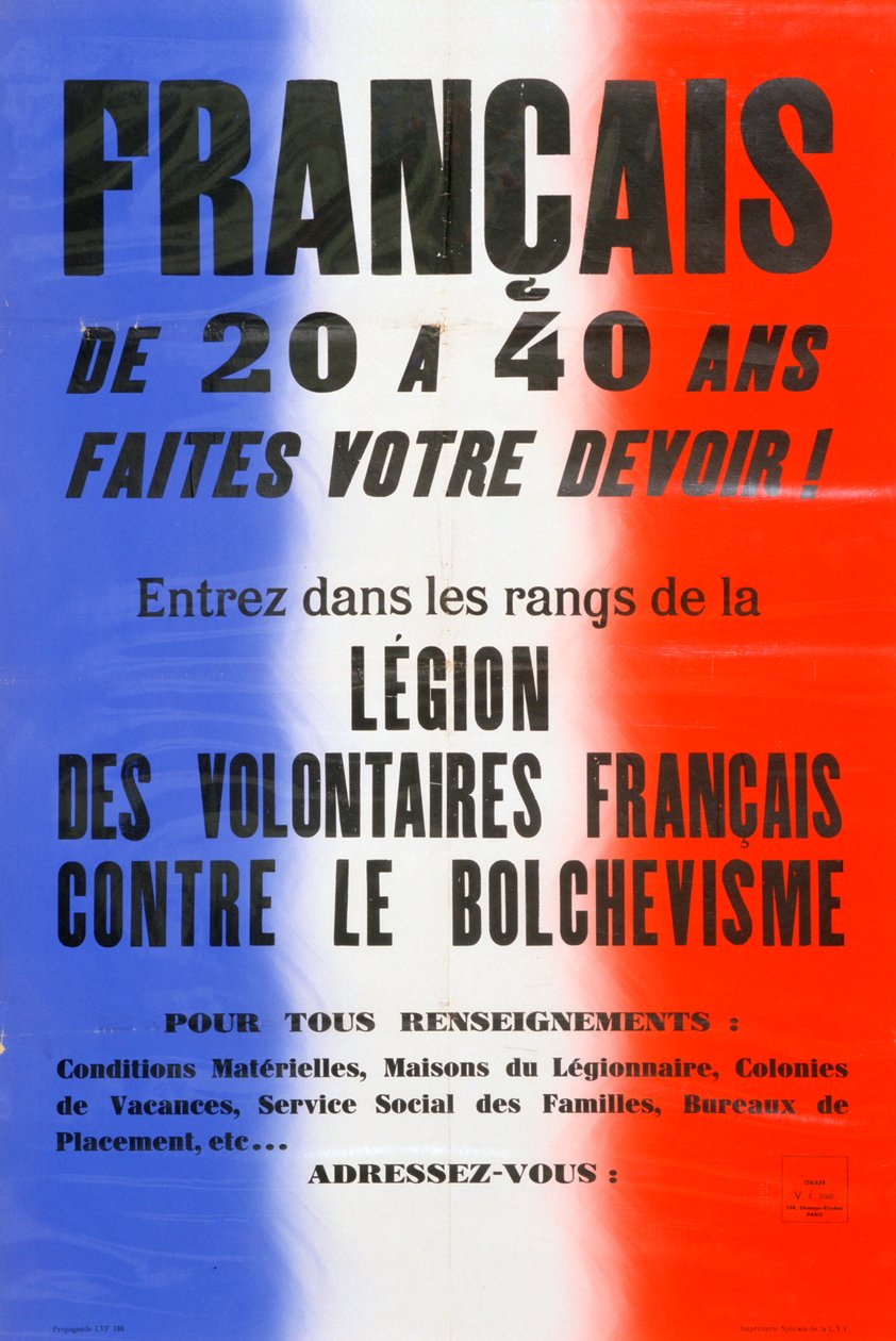 Fransız Gönüllüleri Lejyonu için işe alım afişi, 1941-1944 by Unbekannt
