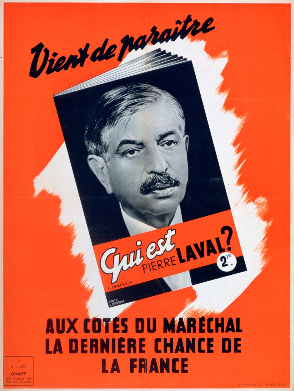 Pierre Laval kimdir, Vichy Fransız propaganda afişi, 1940-1944 by Unbekannt