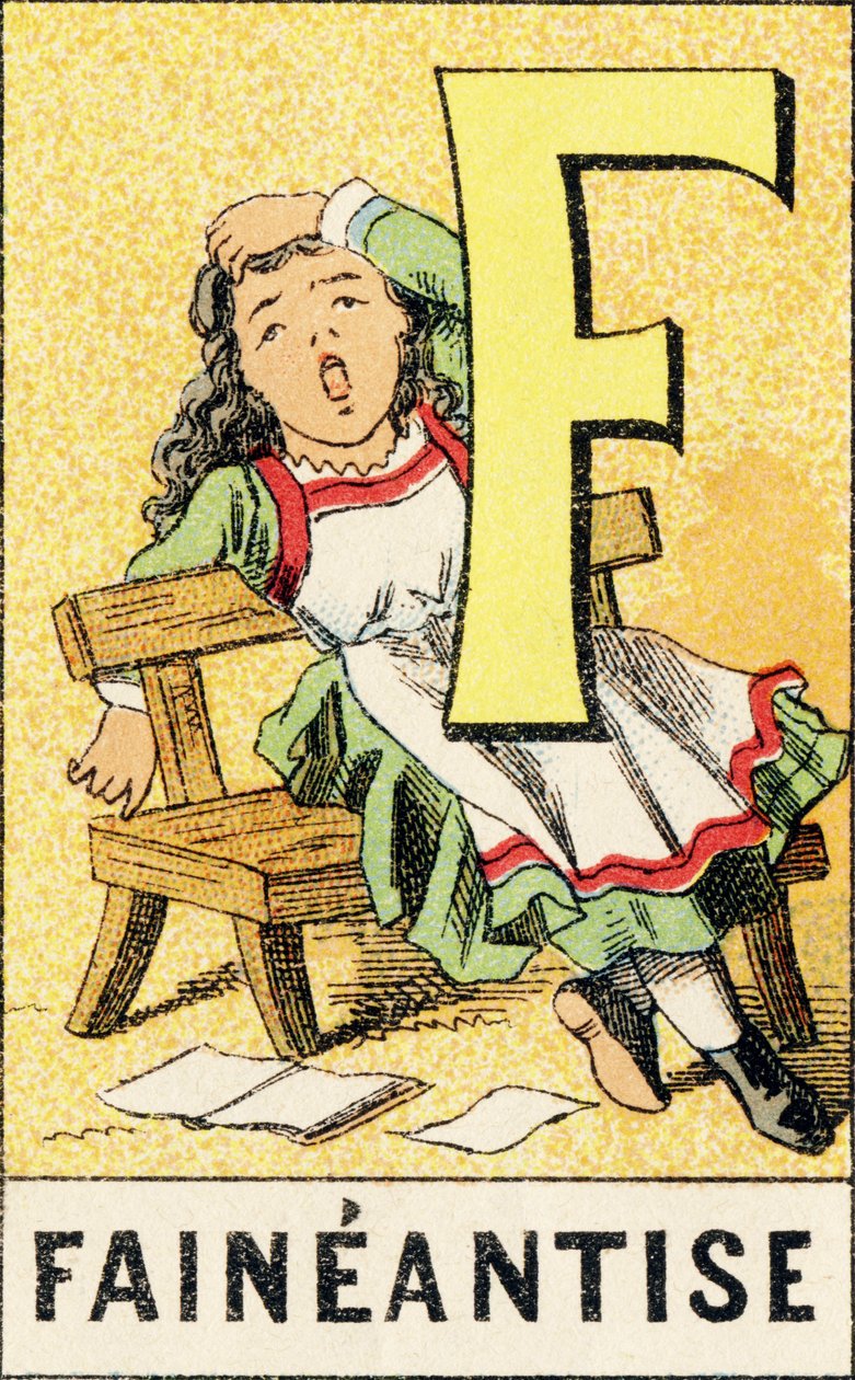 F: Faineantise - Küçük kızların ABCD