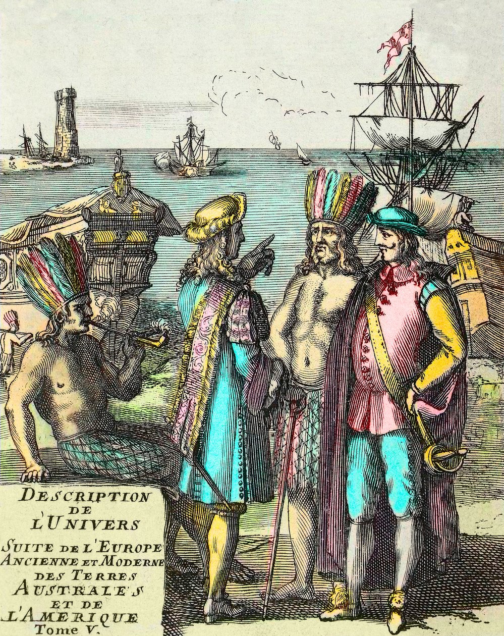 Alain Manesson Mallet (1630-1706) tarafından "" Antik ve Modern Avrupa, Güney Toprakları ve Amerika