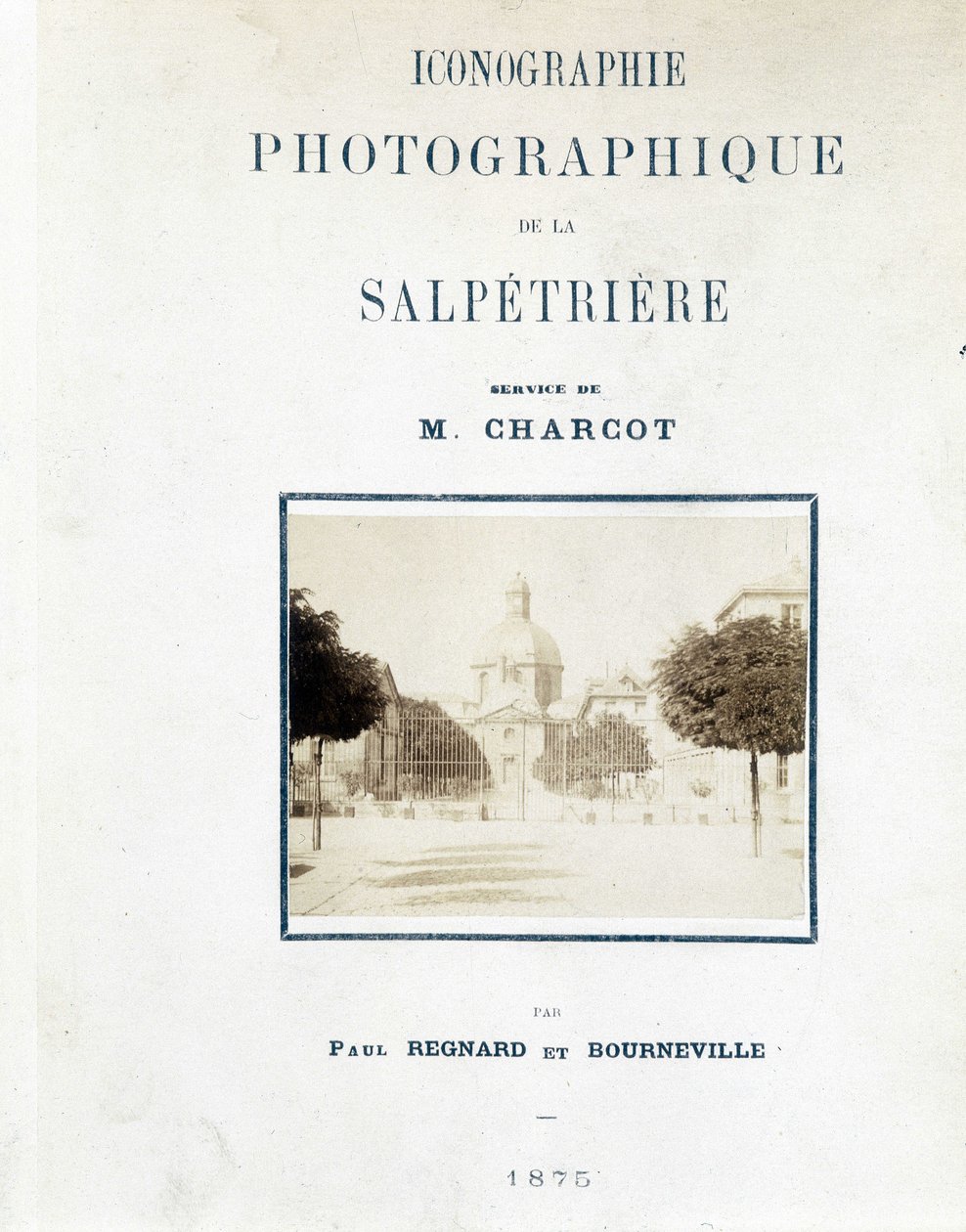 Hopital de la Salpétrière, Kapak “” Salpétrière