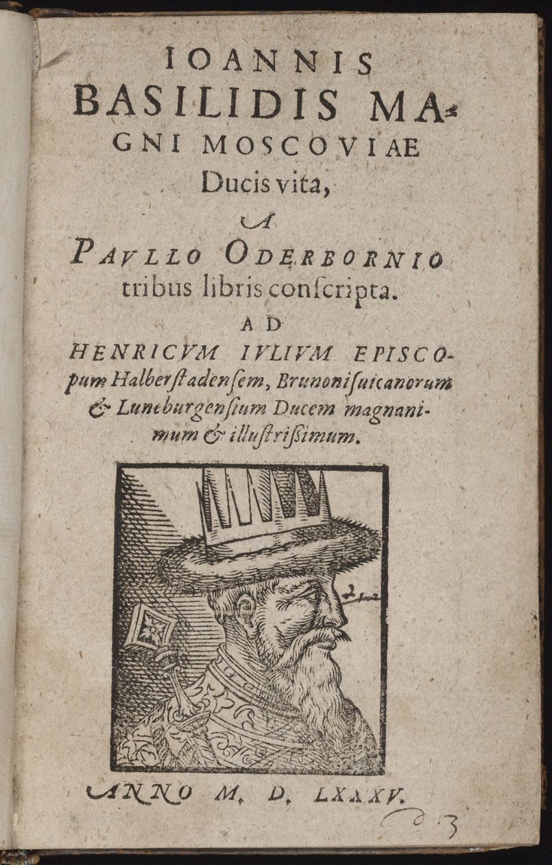 Ivan IV Vassilievitch, dit Ivan le korkunç (1530-1584) - Ioannis Basilidis Magni Moscoviae Ducis Vita (Başlık sayfası) Korkunç Ivan - Oderborn, Paul (yaklaşık 1555-1604) - 1585 - Gravür - 15,5x9,8 - Özel Koleksiyon by Unknown artist