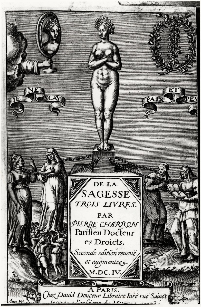 Bilgeliğe Dair Üç Kitap Pierre Charron (1541-1603) by Unknown artist
