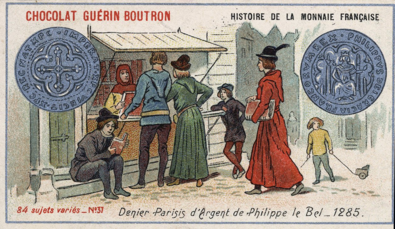Chocolat Guérin Boutron tarafından yayınlanan Fransız Para Biriminin Seri Tarihi. 19. yüzyıl kromolitografisi. 1285 yılında Philippe le Bel tarafından gümüş denye by Unknown artist