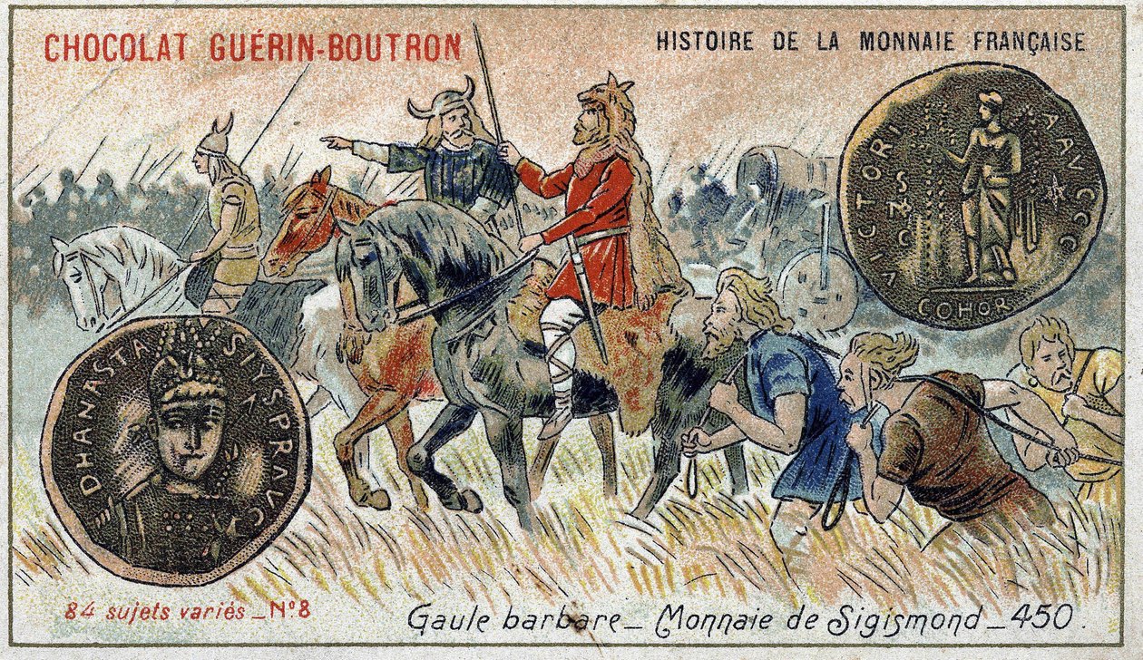 Chocolat Guérin Boutron tarafından yayınlanan Fransız Para Biriminin Seri Tarihi. 19. yüzyıl kromolitografisi. Barbar Galyalı. Sigismond para birimi. by Unknown artist