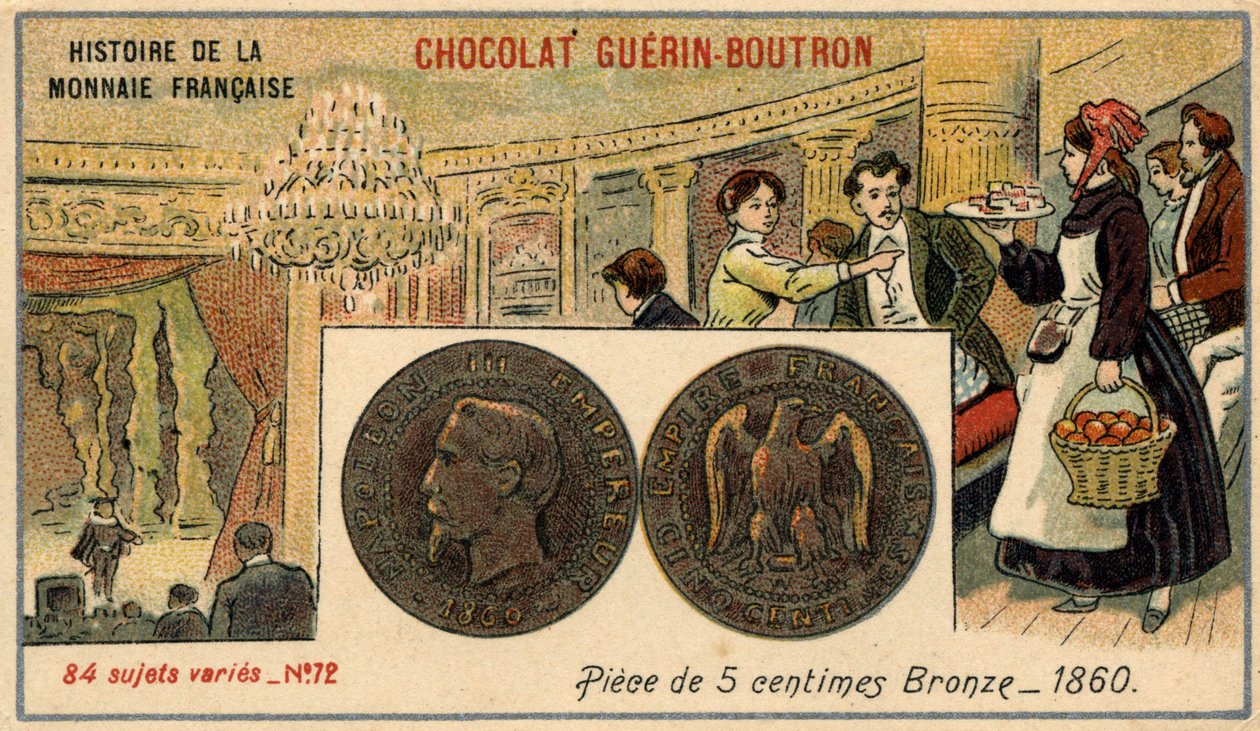Chocolat Guérin Boutron tarafından yayınlanan Fransız Para Biriminin Seri Tarihi. 19. yüzyıl kromolitografisi. 1860 yılında 5 cent bronz sikke. Napolyon III. by Unknown artist