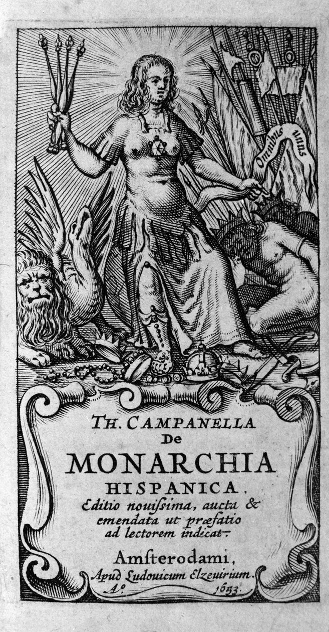 İtalyan filozof Tommaso Campanella (1568-1639) tarafından “De monarşi hispanica” (İspanya monarşisi) cephesi. 1683 by Unknown artist