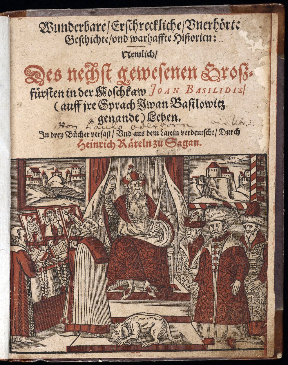 Ivan IV Vassilievitch, dit Ivan le korkunç (1530-1584), titre de titre de Histoire merveilleuse, terrifiante et inouie - Wunderbare, erschreckliche, unerhoerte Geschichte Geschichte (Başlık sayfası) Korkunç Ivan - Oderborn, Paul (yaklaşık 1555-1604) - 1588 by Unknown artist