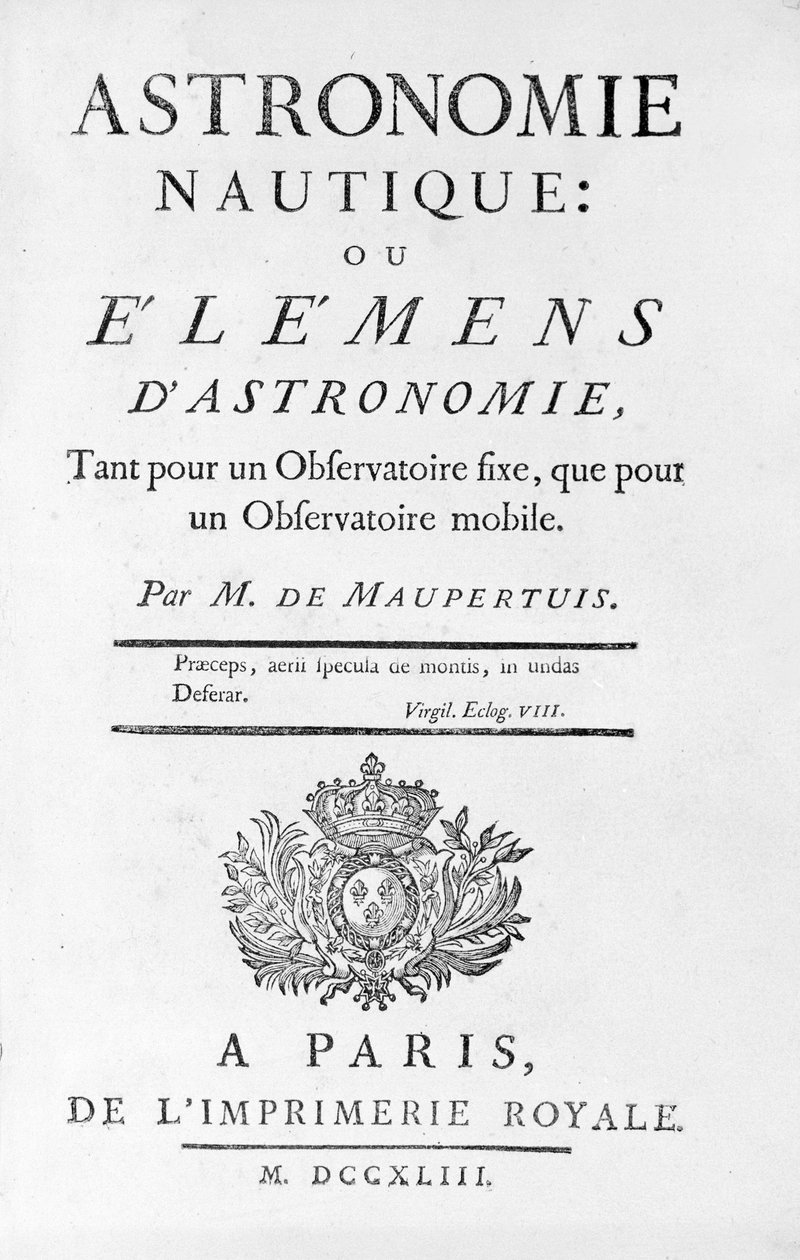 Deniz Astronomisinin başlık sayfası: veya M. de Maupertuis (Pierre-Louis Moreau de) (1698 - 1759) tarafından yazılan Astronomi Elemanları (Elementleri). 1743. by Unknown artist