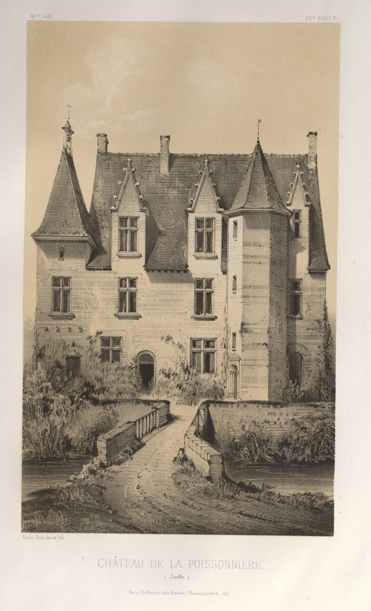 15. Yüzyılın Pitoresk Mimarisi veya Anıtları. ve XVI. Yüzyıllar: XV ve XVI Yüzyılların Fransa Kaleleri: Pl. 57, Château De La Poissonnière (Sarthe) by Victor Petit