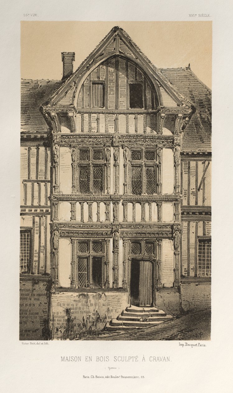 15. Yüzyılın Pitoresk Mimarisi veya Anıtları. ve XVI. Yüzyıllar: XV ve XVI Yüzyılların Fransa Şatosu: Levha 25, Cravan'da (Yonne) Oyma Ahşap Ev by Victor Petit