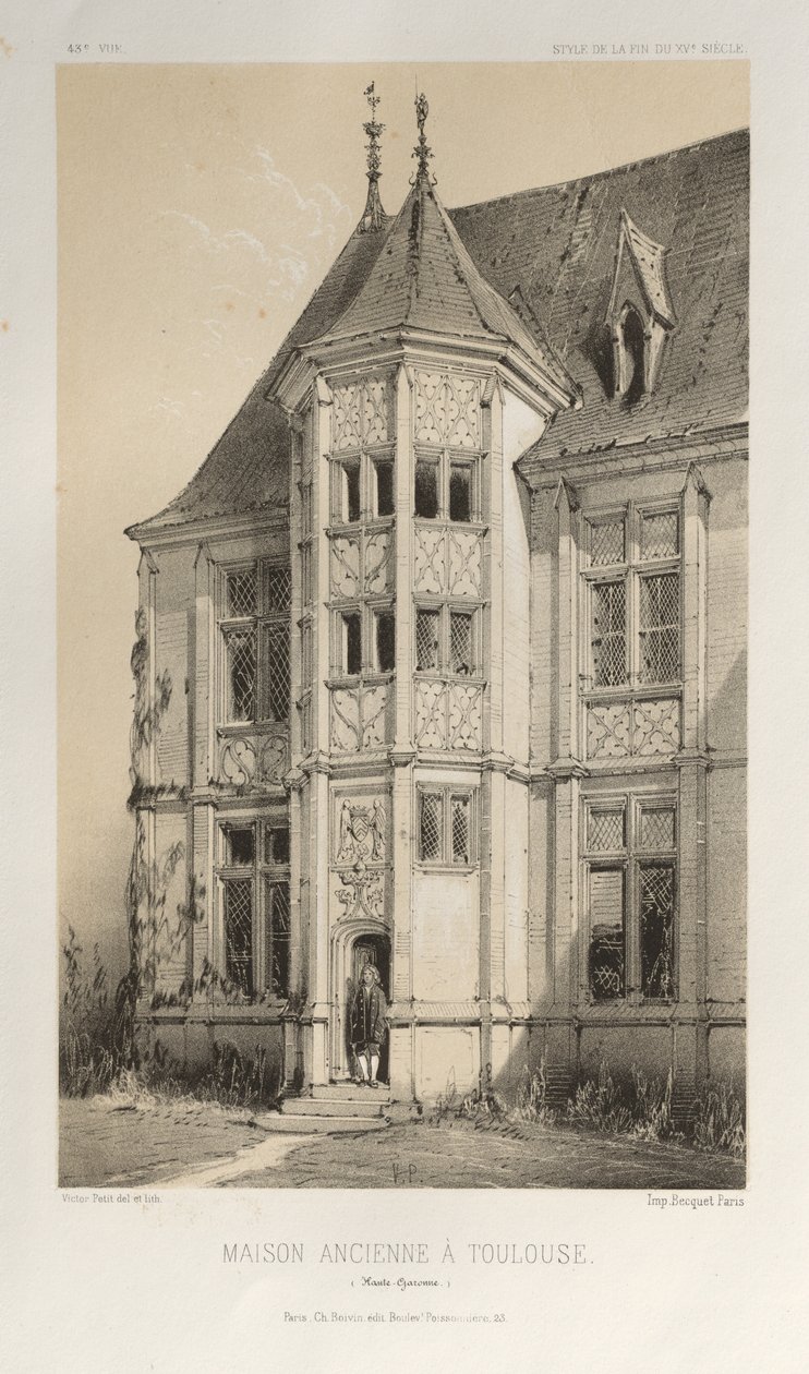 15. Yüzyılın Pitoresk Mimarisi veya Anıtları. ve XVI. Yüzyıllar: XV ve XVI Yüzyılların Chateaux De France: Levha 43, Toulouse