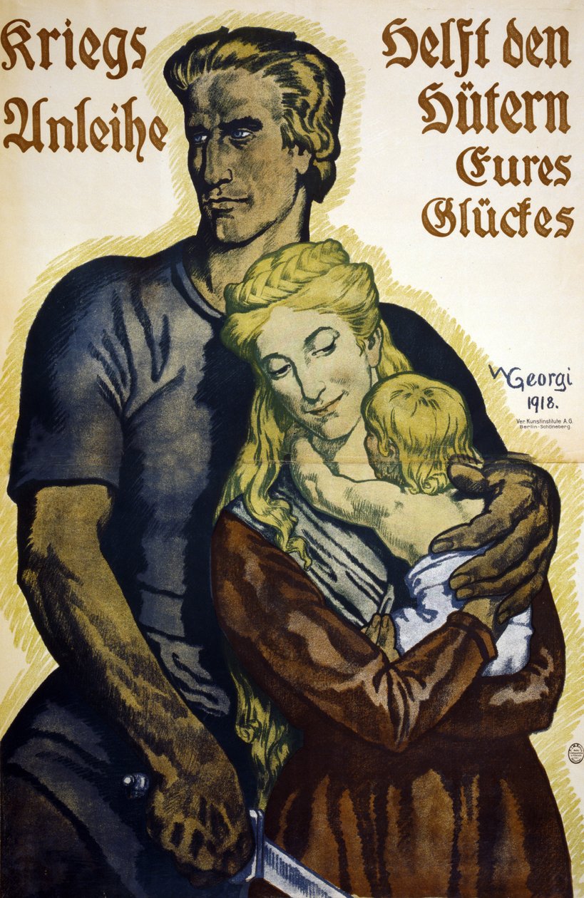 Birinci Dünya Savaşı 1914-1918. Savaş Kredisi bonolarına abone olanlar için Almanca poster by Walter Georgi