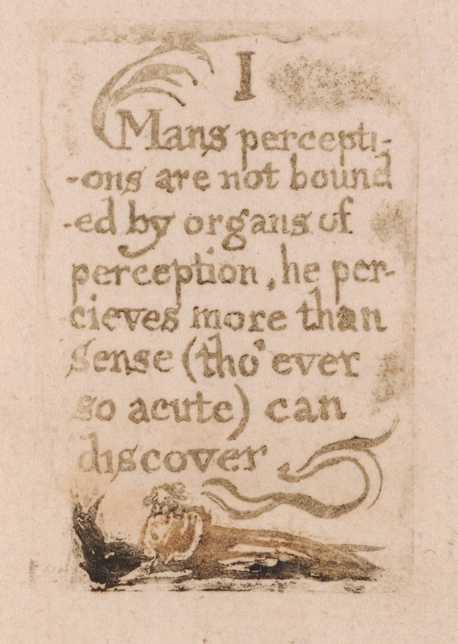 Doğal Din Yoktur, Levha 10, Ben İnsanın algıları sınırlı değildir. . . . (Bentley b3) by William Blake