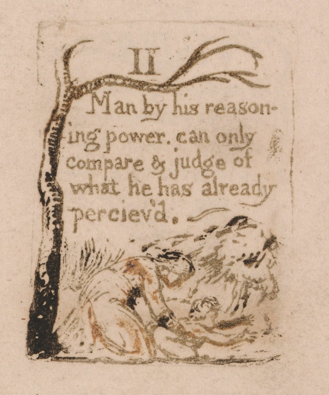 Doğal Din Yoktur, Levha 4, II İnsan, muhakeme gücüyle. . . . (Bentley a5) by William Blake