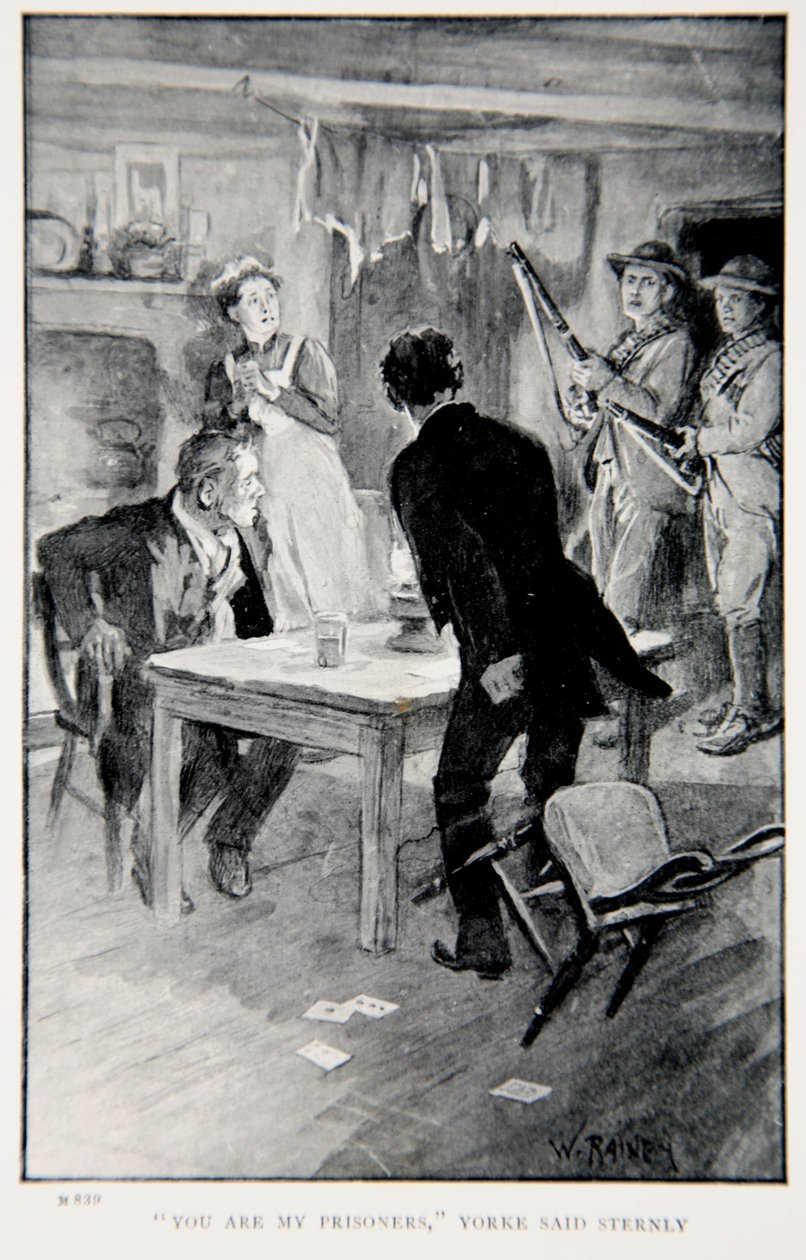 Yorke sertçe, "Siz benim Mahkumlarımsınız" dedi, GA Henty, pub'ın "With Roberts to Pretoria: A Tale of the South African War"dan bir örnek. Londra, 1902 by William Rainey