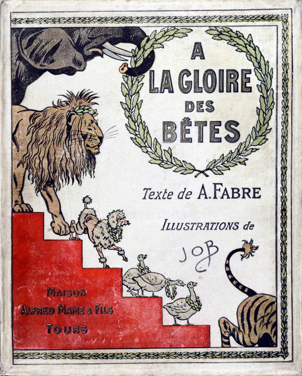 “A la Glory des Betes” kitabının kapağı A Fabre