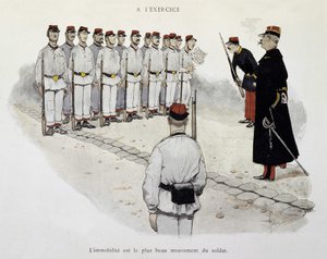 Alıştırmada: Hareketsizleştirme, askerin en güzel hareketidir - Albert Guillaume (1873-1942), 1900 dolaylarında gördüğü Armee by Albert Guillaume