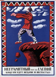 analfat kör bir adam gibidir. Her tarafta talihsizlikler ve yenilgiler onu bekliyor, A. Radakov'un posteri by Aleksei Aleksandrovich Radakov