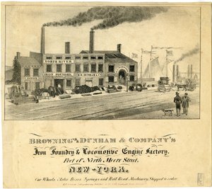 Brownings & Dunham & Companys Demir Dökümhanesi ve Lokomotif Motor Fabrikası, North Moore Street Foot, New-York by American School