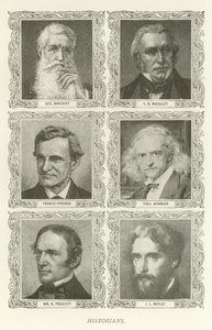 Tarihçiler, George Bancroft, TB Macauley, Francis Parkman, Theodor Mommsen, William H Prescott, J L Motley by American School