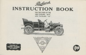 1909 Packard 30-B ve Packard 18, 1909 Kullanıcıları için Packard Talimat Kitabı by American School