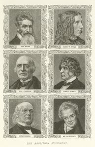 Kaldırılması Hareketi, John Brown, Harriet B Stowe, William L Garrison, Charles Sumner, Horace Greeley, William Wilberforce by American School