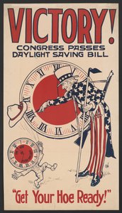Sam Amca Saati Geri Çeviriyor, Zafer! Kongre Yaz Saati Tasarruf Yasasını Geçti, Çapanızı Hazırlayın!, I. Dünya Savaşı sırasında Yaz Saati Uygulaması Posteri, ABD, 1918