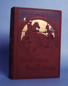 Brave Men and Brave Deeds, MB Synge tarafından, Thomas Nelson ve Sons tarafından yayımlandı, Londra, 1898 by Anonymous