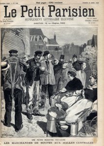 Küçük Paris endüstrisi: merkezi pazarlardaki çorba tüccarları. Oymak. 31/07/1892 tarihli “Le petit parisien” gazetelerinden biri. Özel koleksiyon by Anonymous Anonymous