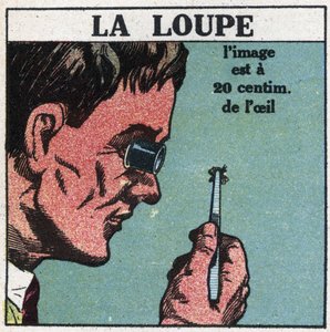 İlk optik aletler: büyüteç. 1925