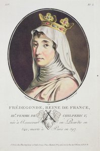 Fredegonde, Franks Kraliçesi, Fransa