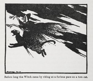 Çok geçmeden Cadı, bir erkek kedinin üzerinde çılgın bir hızla gelerek geldi. by Arthur Rackham