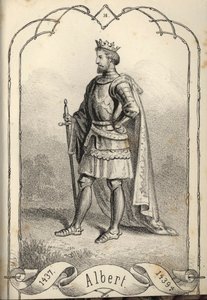 Aziz Albert 1397-1439, Macaristan ve Hırvatistan Kralı by Béla Vizkelety
