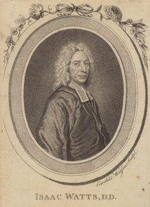 Isaac Watts, İngiliz Hıristiyan bakanı, ilahi yazarı ve ilahiyatçı