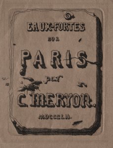 Paris Gravürleri: Başlık Sayfası by Charles Meryon