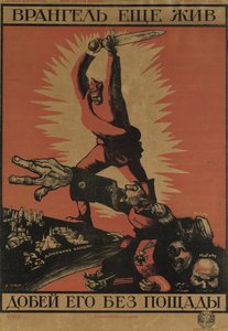 Wrangel Hala Yaşıyor. Onu Merhamet Etmeden Bitirin! Afiş, 1920