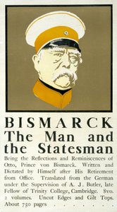 Bismarck: Adam ve Devlet Adamı', Otto von Bismarck'ın (1815-1898) Alman devlet adamının portre büstünü gösteren ve Bismarck'ın anısının reklamını yapan poster by Edward Penfield