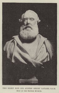 Saygıdeğer Sir Austen Henry Layard, GCB, British Museum