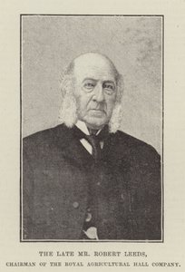 Rahmetli Bay Robert Leeds, Kraliyet Tarım Salonu Şirketi Başkanı by English Photographer
