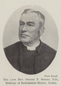 Rahmetli Muhterem George T Stokes, DD, Kilise Tarihi Profesörü, Dublin by English Photographer