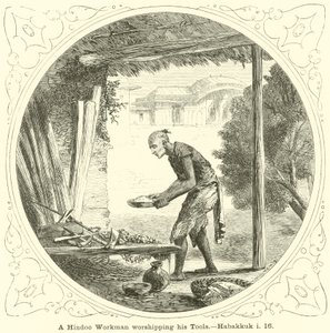 Aletlerine tapan bir Hindu İşçisi, Habakkuk, i, 16 by English School