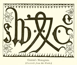 Caxton Monogramı by English School