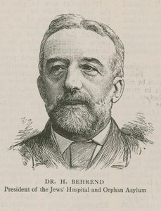 Dr H Behrend, Yahudiler Hastanesi ve Yetim İltica Başkanı by English School