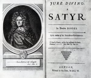 Daniel Defoe tarafından yazılan Jure Divino: A Satyr kitabının ön yazı ve Başlık Sayfası, 1706 yılında yayınlandı by English School