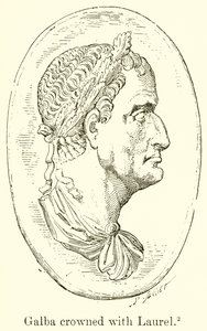 Galba, Laurel ile Taçlandı by English School