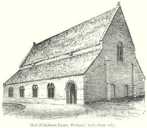 Oakham Kalesi Salonu, Rutland: Yaklaşık 1185 yılında inşa edilmiştir (gravür) by English School